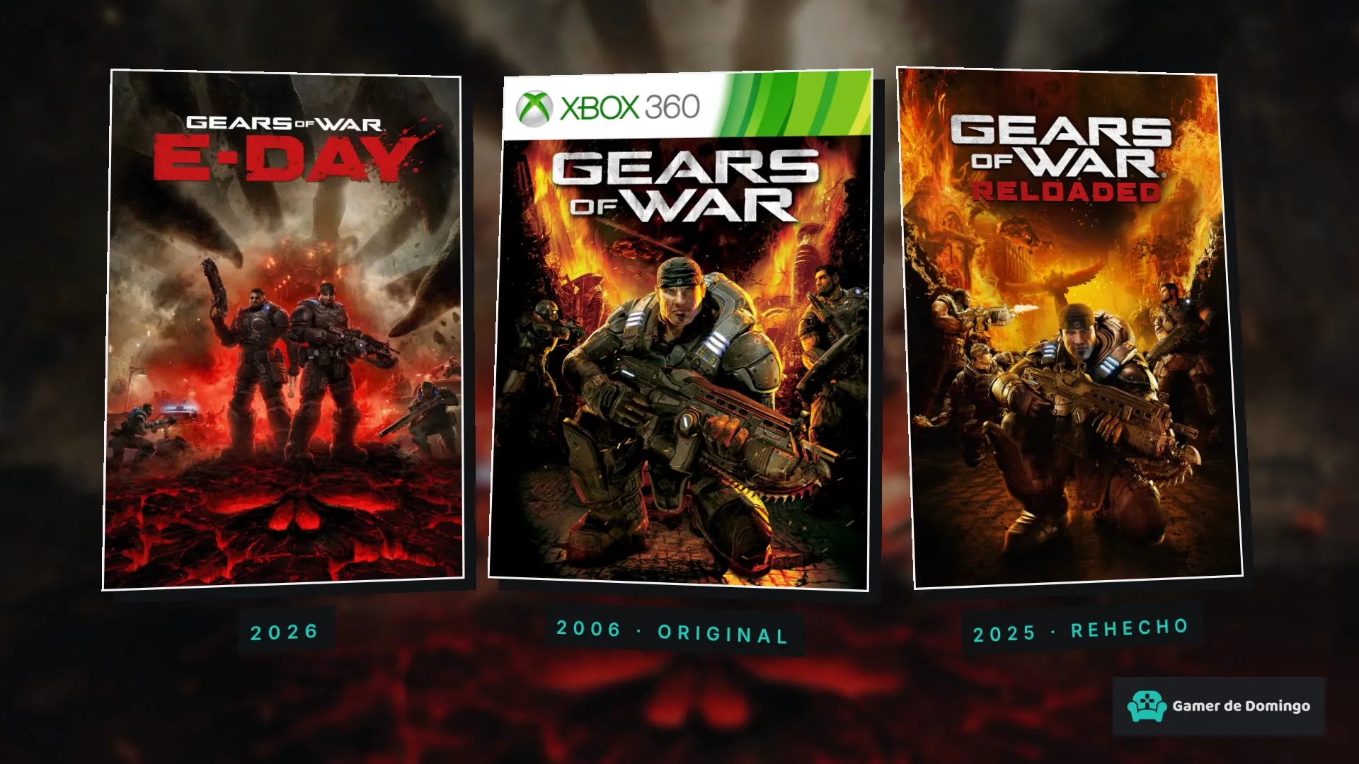 Las portadas de Gears of War: E-Day, del Gears of War original de 2006 y de Gears of War: Reloaded, de 2025, una al lado de la otra